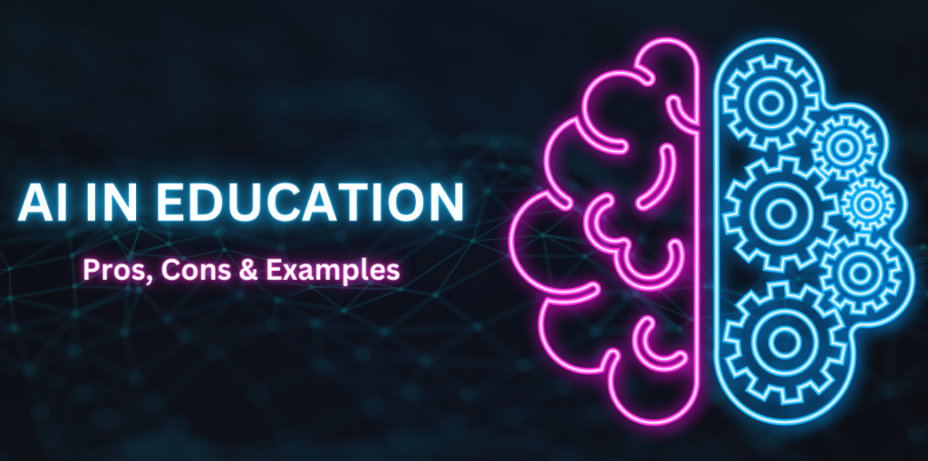 Pros and Cons of AI in Education illustrated with artificial intelligence brain and digital learning technology