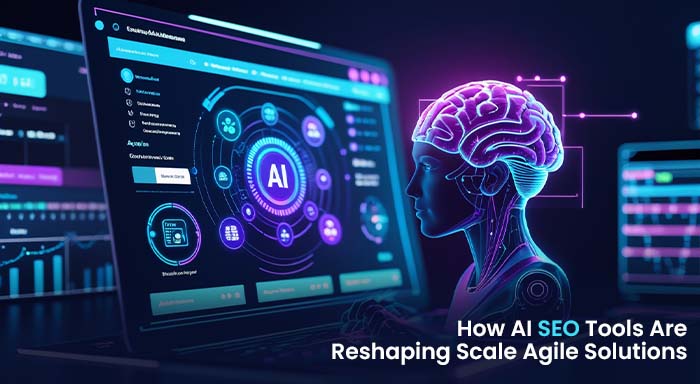 AI SEO Tools Scale Agile Solutions transforming digital workflows with artificial intelligence and advanced SEO automation