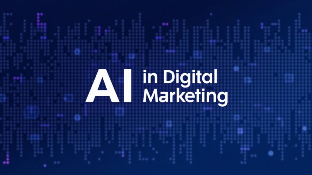 AI in digital marketing 2026 showing data-driven strategies and intelligent marketing technology